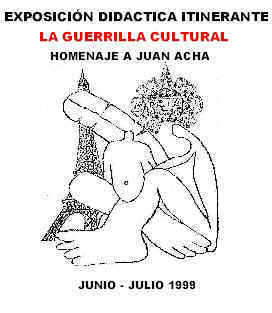 Exposicin realizada por Estudiantes de la Ctedra de Arte Latinoamericano, Julio 1999