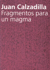 Portada del libro "Fragmentos para un magma" de Juan Calzadilla